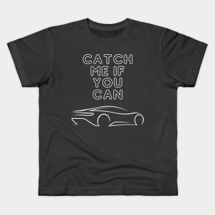 CATCH ME IF YOU CAN Kids T-Shirt